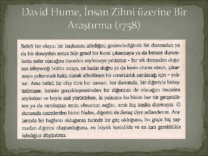 David Hume, İnsan Zihni üzerine Bir Araştırma (1758) 