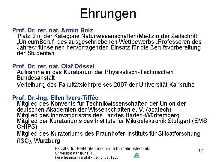 Ehrungen Prof. Dr. rer. nat. Armin Bolz Platz 2 in der Kategorie Naturwissenschaften/Medizin der