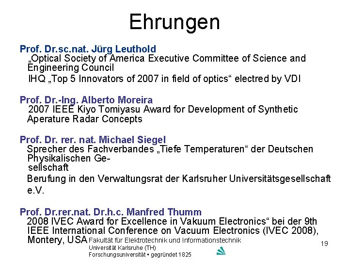 Ehrungen Prof. Dr. sc. nat. Jürg Leuthold „Optical Society of America Executive Committee of