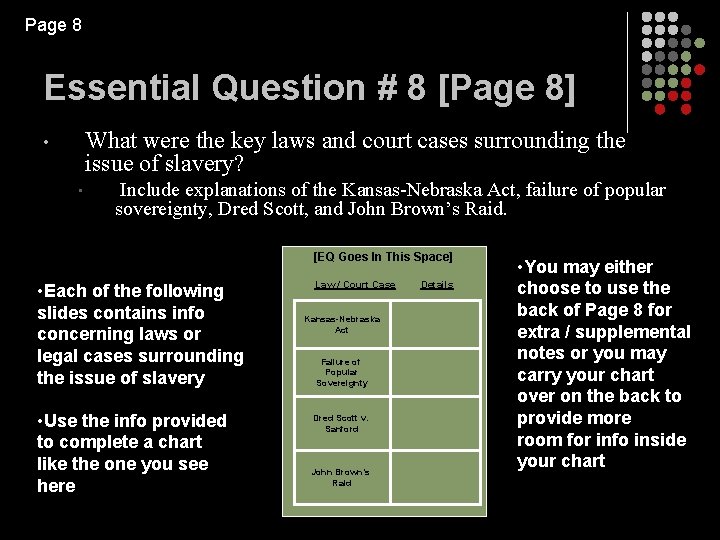 Page 8 Essential Question # 8 [Page 8] What were the key laws and
