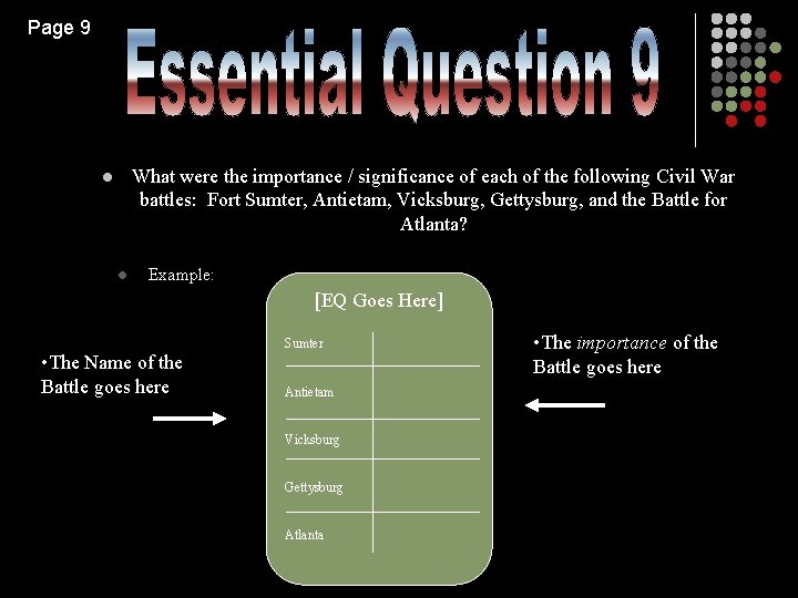 Page 9 What were the importance / significance of each of the following Civil