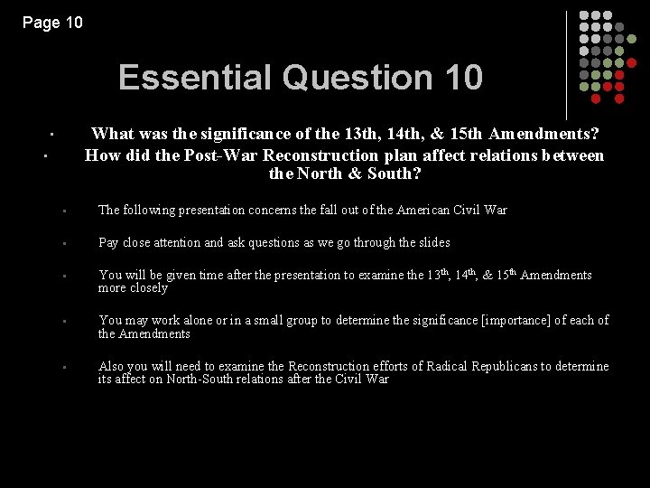 Page 10 Essential Question 10 What was the significance of the 13 th, 14