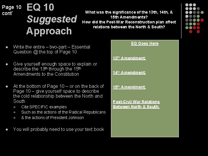 Page 10 cont’ l EQ 10 Suggested Approach What was the significance of the