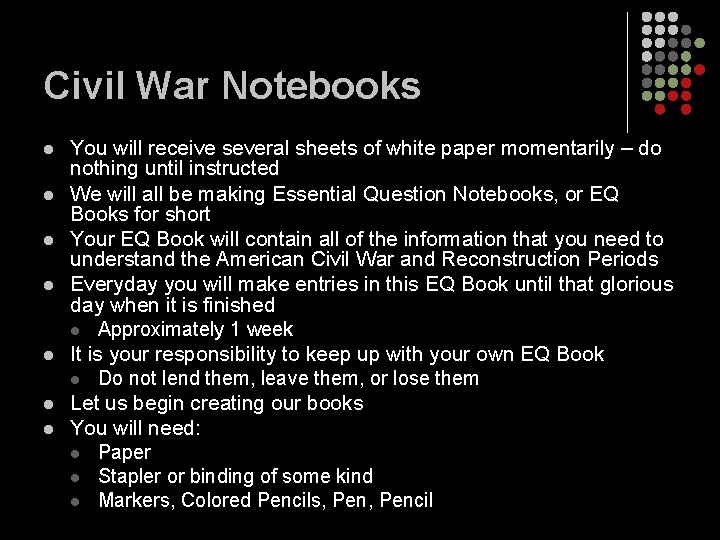 Civil War Notebooks l l l l You will receive several sheets of white