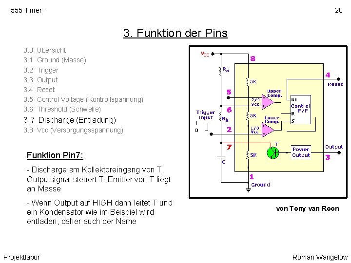 -555 Timer- 28 3. Funktion der Pins 3. 0 3. 1 3. 2 3.