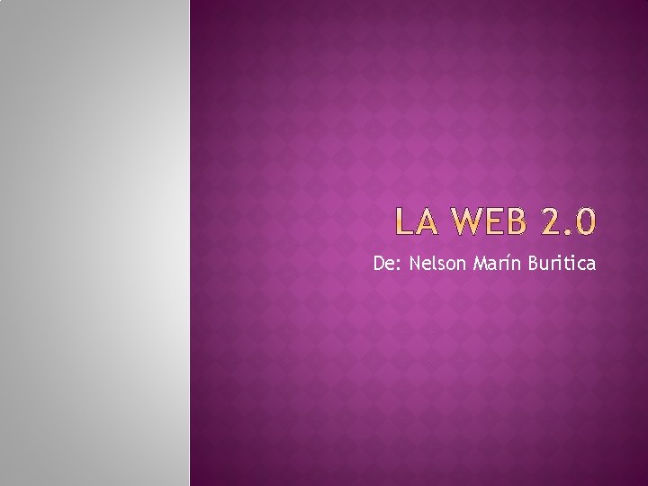 De: Nelson Marín Buritica 