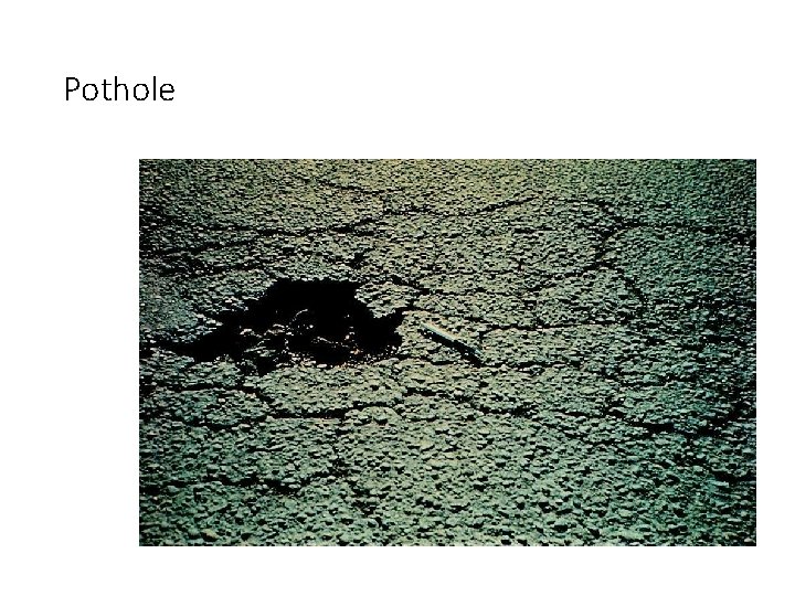 Pothole 