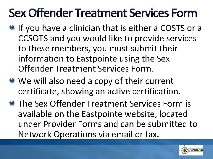 Sex Offender Treatment Services Form If you have a clinician that is either a
