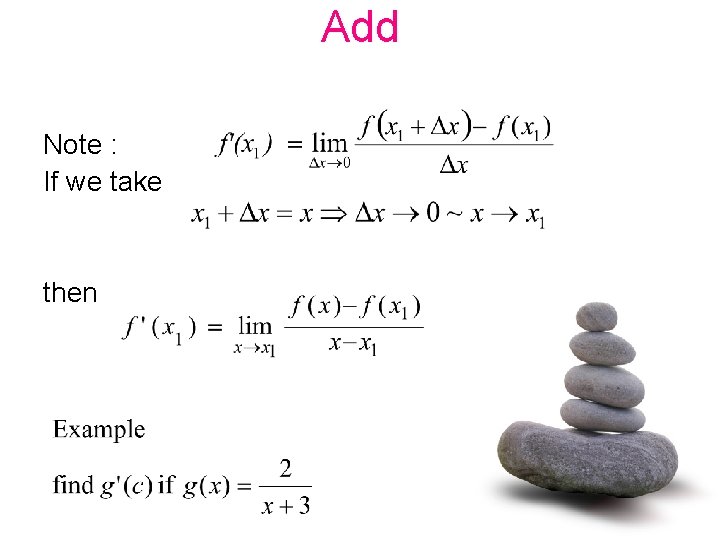 Add Note : If we take then 