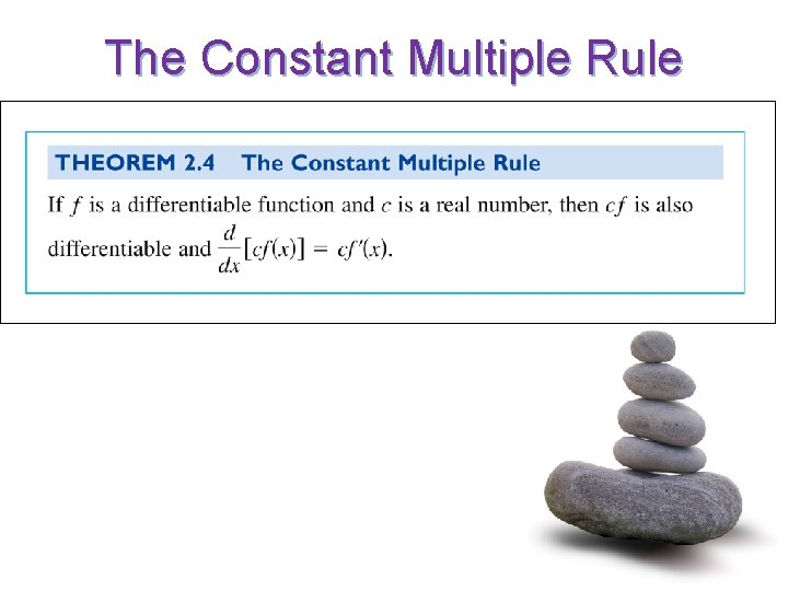 The Constant Multiple Rule 