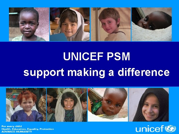 UNICEF PSM support making a difference 