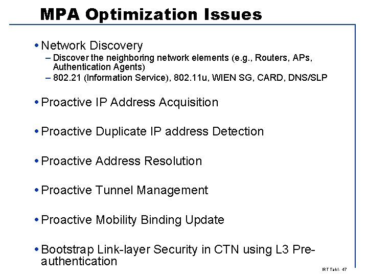 MPA Optimization Issues Network Discovery – Discover the neighboring network elements (e. g. ,