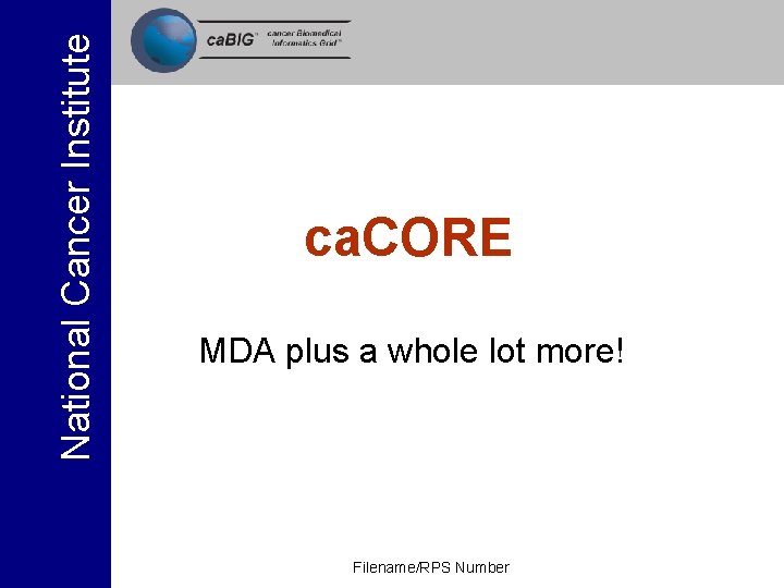 Cancer Core National Cancer Institute 0 Introduction to Interoperability in