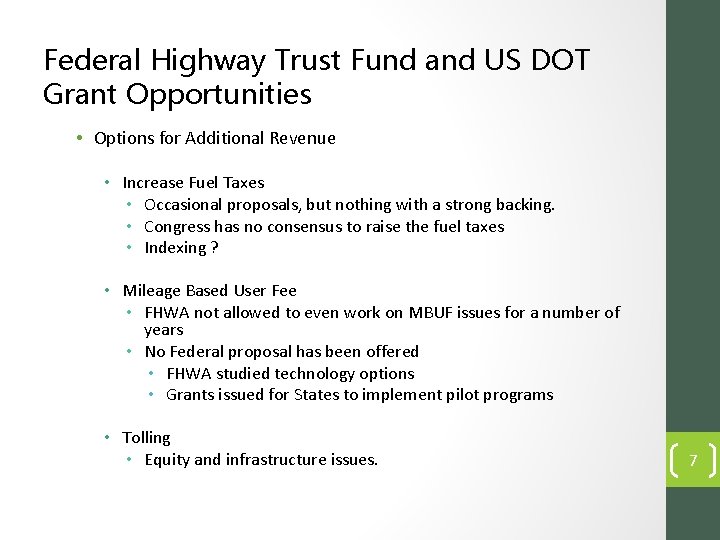 Federal Highway Trust Fund and US DOT Grant Opportunities • Options for Additional Revenue