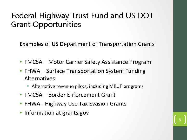 Federal Highway Trust Fund and US DOT Grant Opportunities Examples of US Department of