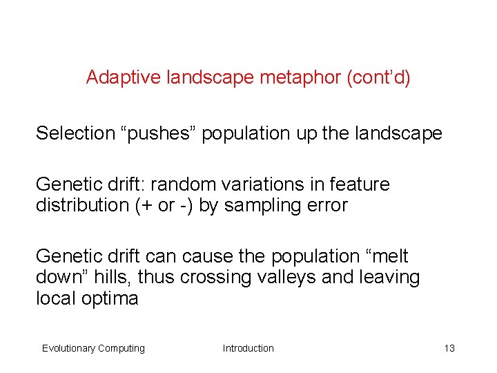 Adaptive Landscape Examples Introduction Part I Positioning of EC and the