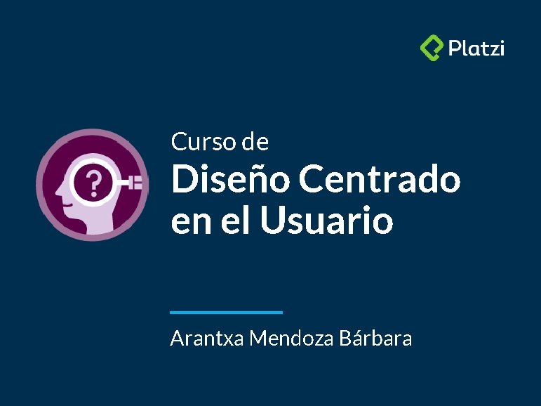 Curso de Bagde del curso Diseño Centrado en el Usuario Arantxa Mendoza Bárbara 