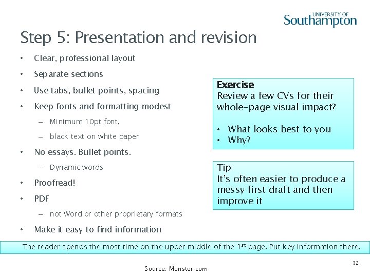 Step 5: Presentation and revision • Clear, professional layout • Separate sections • Use