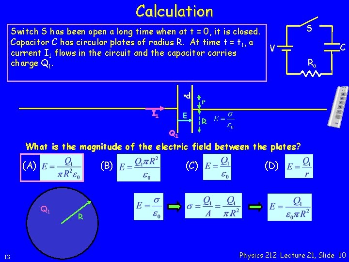 Calculation Switch S has been open a long time when at t = 0,