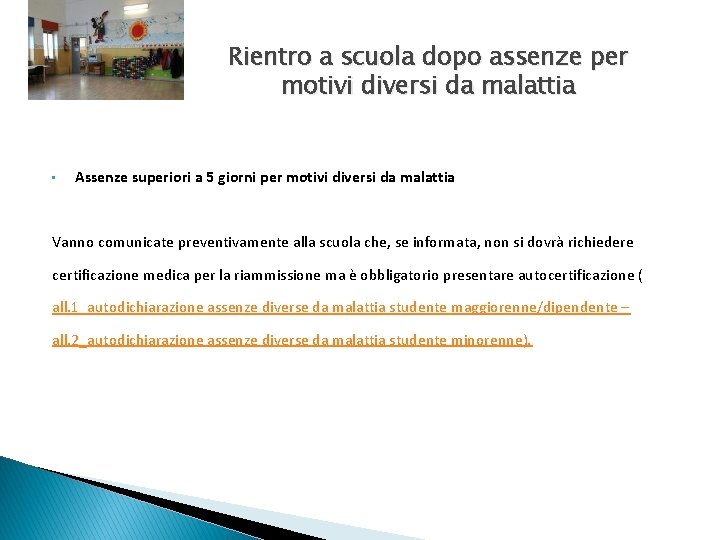 Rientro a scuola dopo assenze per motivi diversi da malattia • Assenze superiori a