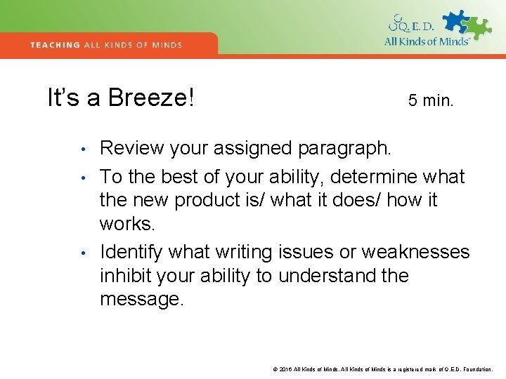 It’s a Breeze! • • • 5 min. Review your assigned paragraph. To the