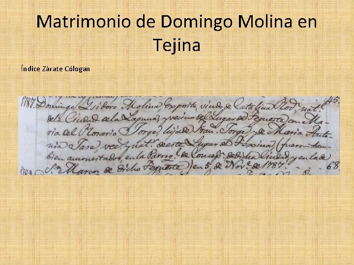 Matrimonio de Domingo Molina en Tejina Índice Zárate Cólogan 