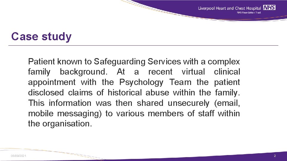 Case study Patient known to Safeguarding Services with a complex family background. At a