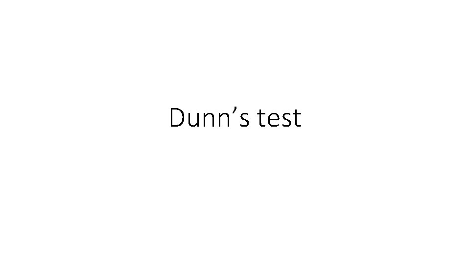 Dunn’s test 