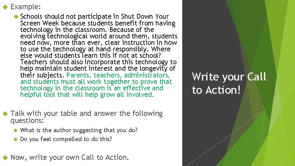  Example: Schools should not participate in Shut Down Your Screen Week because students