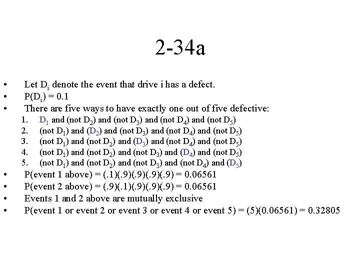 2 -34 a • • • Let Di denote the event that drive i