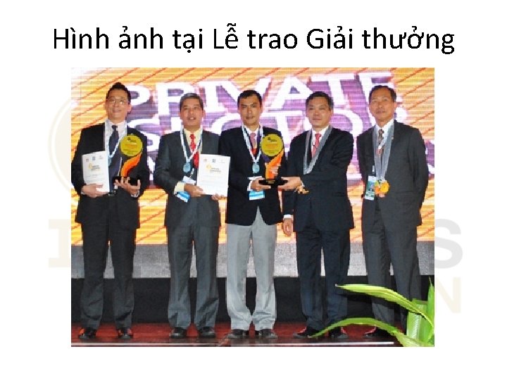 Hình ảnh tại Lễ trao Giải thưởng 