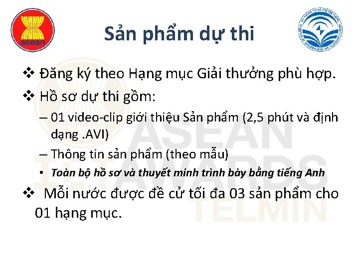 Sản phẩm dự thi v Đăng ký theo Hạng mục Giải thưởng phù hợp.