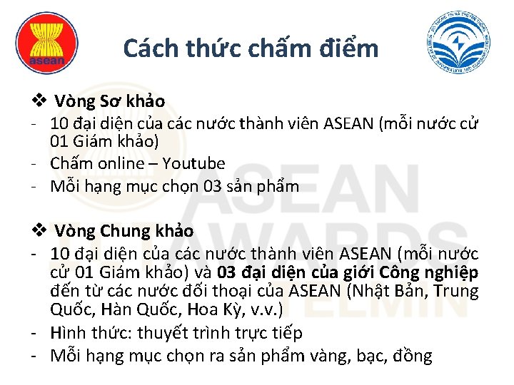 Cách thức chấm điểm v Vòng Sơ khảo - 10 đại diện của các