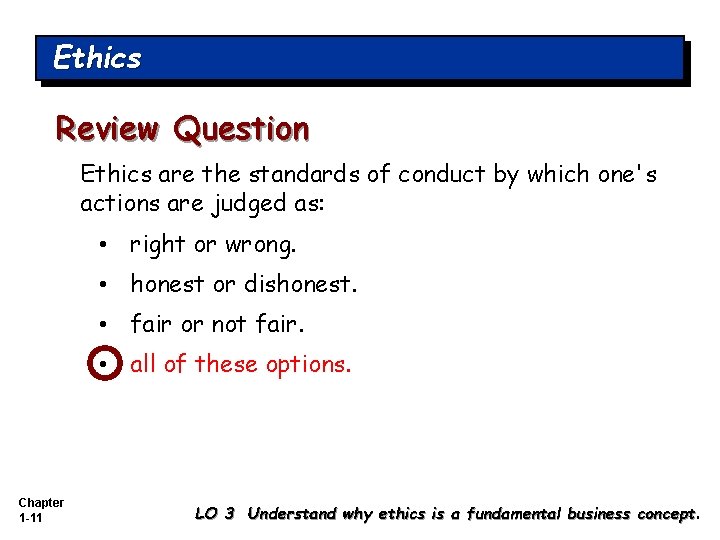 Ethics Review Question Ethics are the standards of conduct by which one's actions are