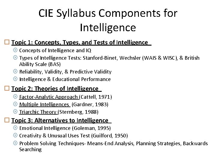 CIE Syllabus Components for Intelligence Topic 1: Concepts, Types, and Tests of Intelligence Concepts