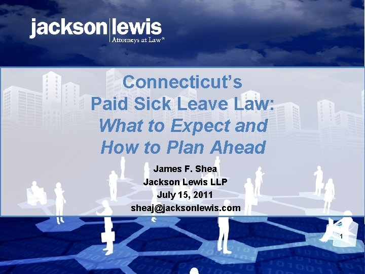Connecticut’s Paid Sick Leave Law: What to Expect and How to Plan Ahead James