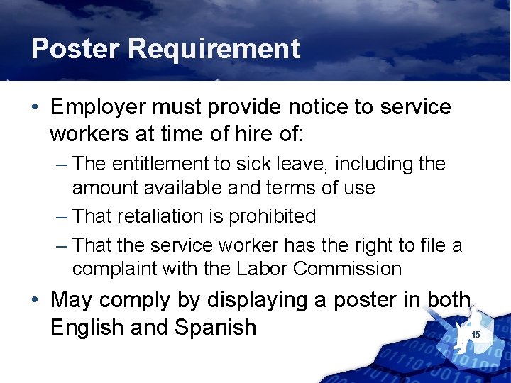 Poster Requirement • Employer must provide notice to service workers at time of hire