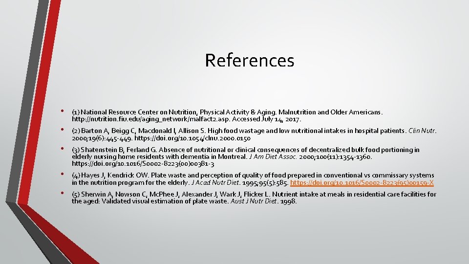 References • • • (1) National Resource Center on Nutrition, Physical Activity & Aging. References • • • (1) National Resource Center on Nutrition, Physical Activity & Aging.