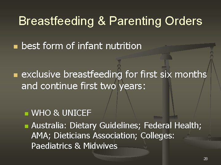 Breastfeeding & Parenting Orders n n best form of infant nutrition exclusive breastfeeding for