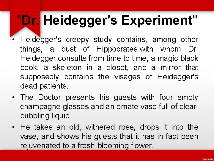 "Dr. Heidegger's Experiment" • Heidegger's creepy study contains, among other things, a bust of