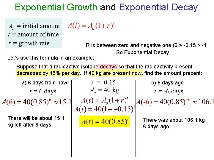 Exponential Growth and Exponential Decay R is between zero and negative one (0 > Exponential Growth and Exponential Decay R is between zero and negative one (0 >