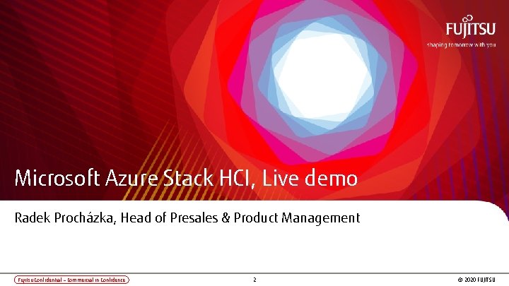 Microsoft Azure Stack HCI, Live demo Radek Procházka, Head of Presales & Product Management