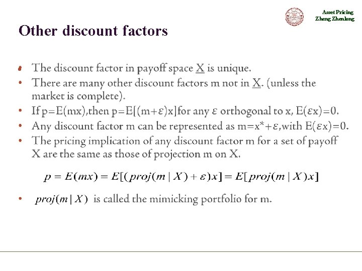 Asset Pricing Zhenlong Other discount factors • 