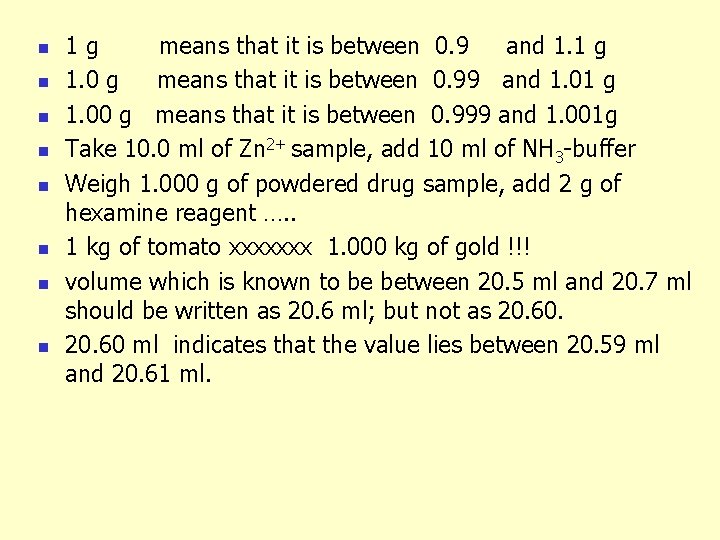 n n n n 1 g means that it is between 0. 9 and