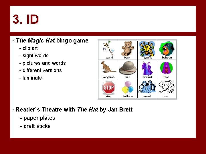 3. ID - The Magic Hat bingo game - clip art - sight words