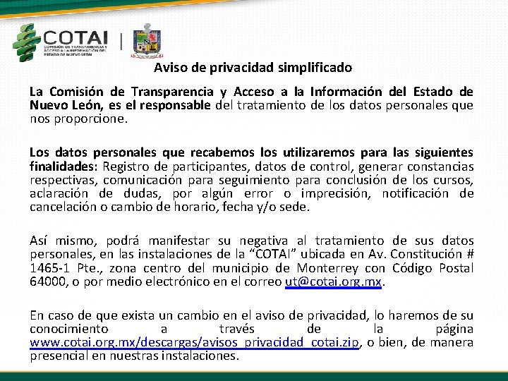 Aviso de privacidad simplificado La Comisión de Transparencia y Acceso a la Información del