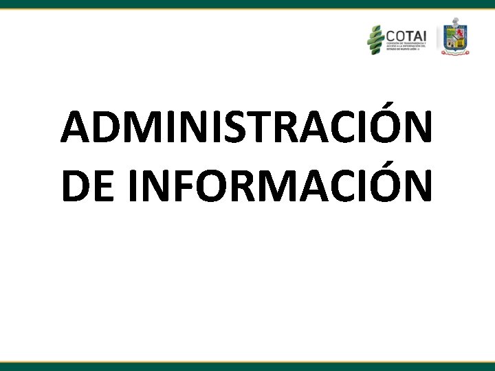 ADMINISTRACIÓN DE INFORMACIÓN 