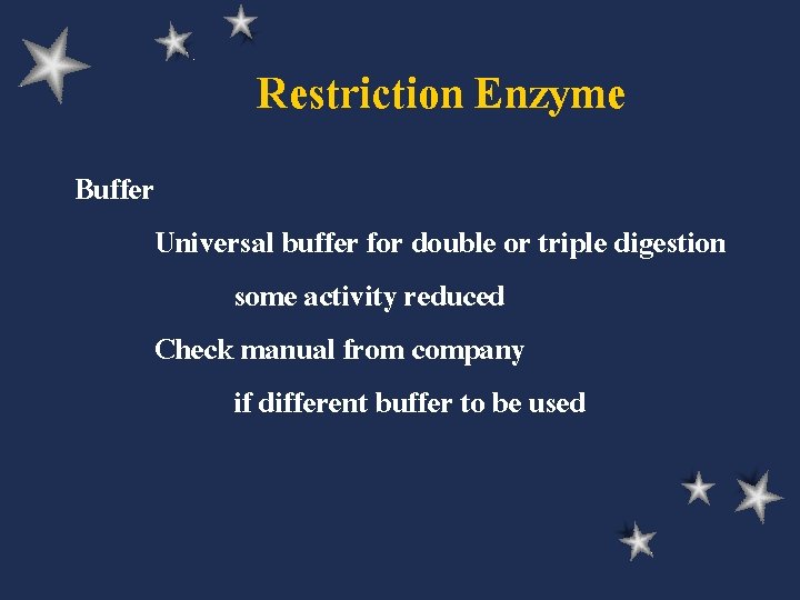 Restriction Enzyme Buffer Universal buffer for double or triple digestion some activity reduced Check