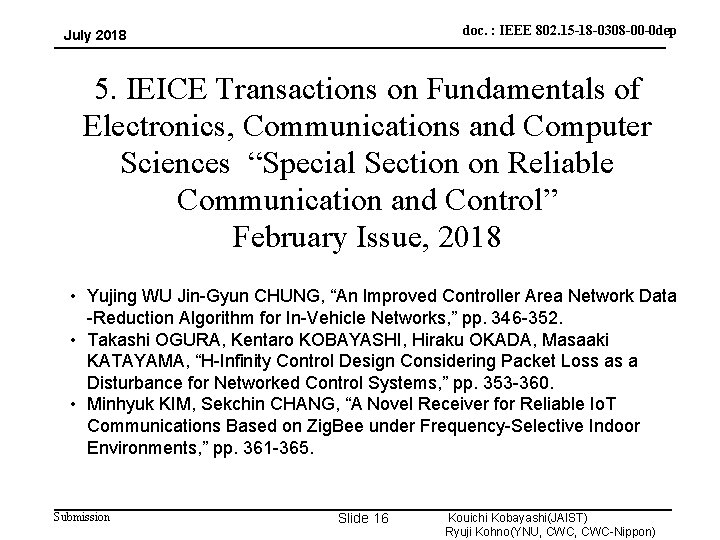 doc. : IEEE 802. 15 -18 -0308 -00 -0 dep July 2018 5. IEICE
