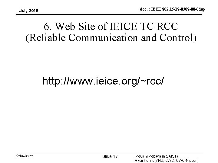 doc. : IEEE 802. 15 -18 -0308 -00 -0 dep July 2018 6. Web